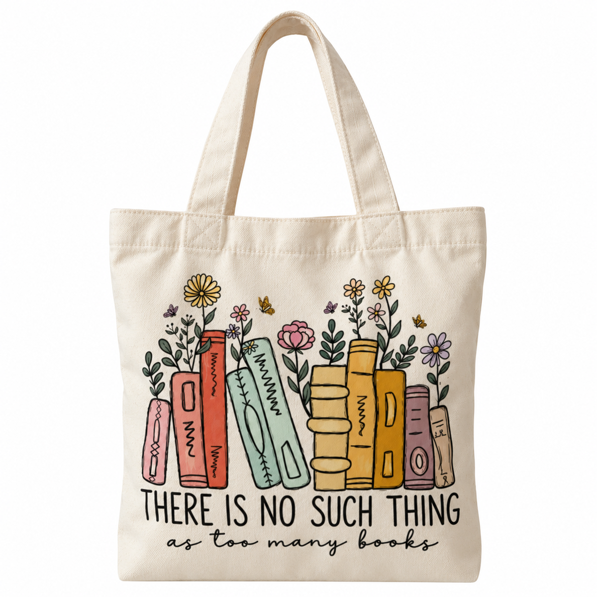 Bookish Tote Bag “There is no such thing as too many books”