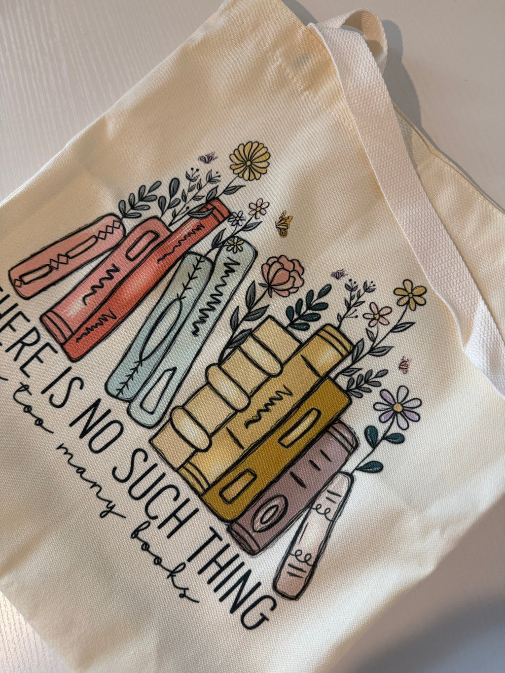 Bookish Tote Bag “There is no such thing as too many books”